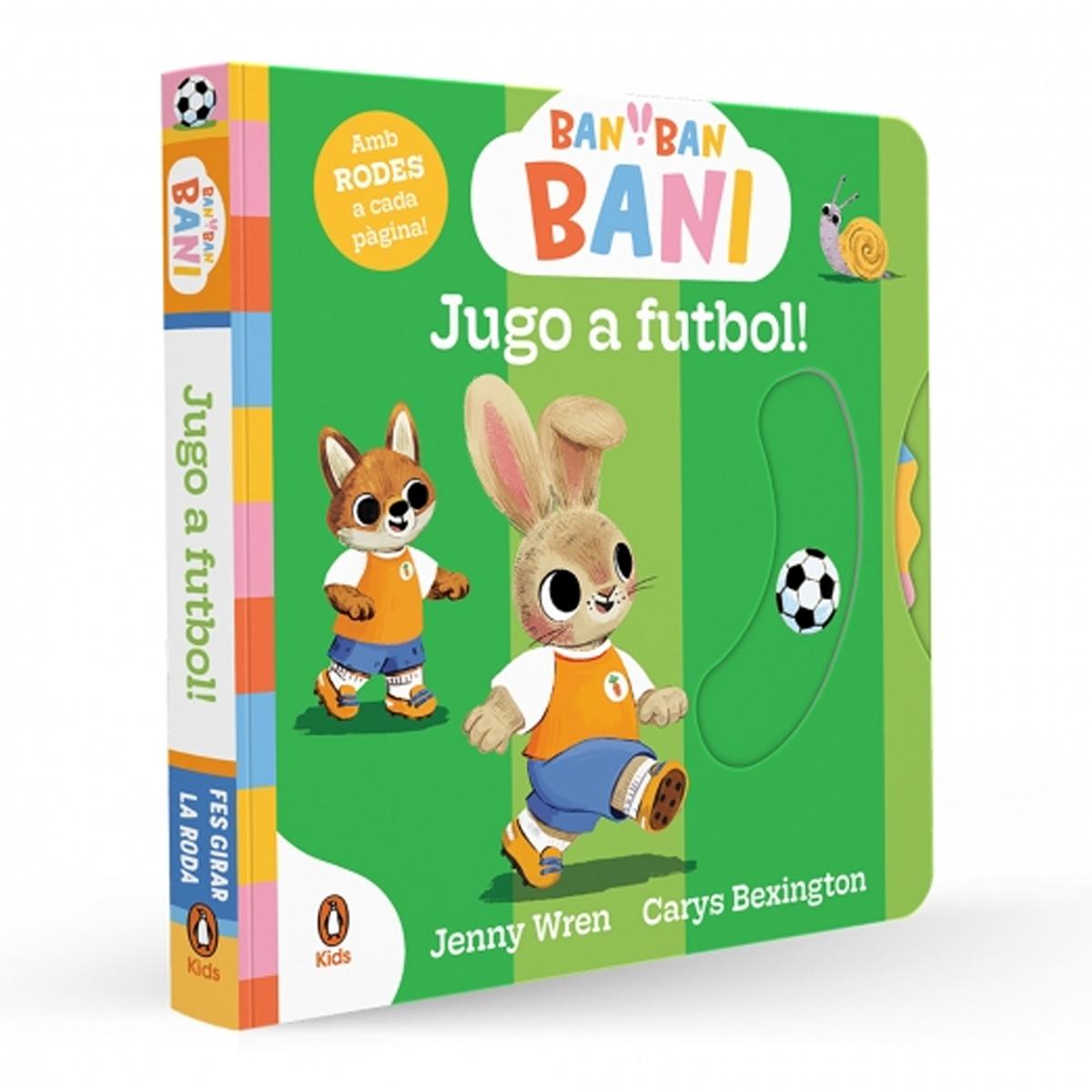 Imagem 0 de Ban Ban Bani - Jugo a futbol! (Mans petitones): Amb rodes a cada pàgina!