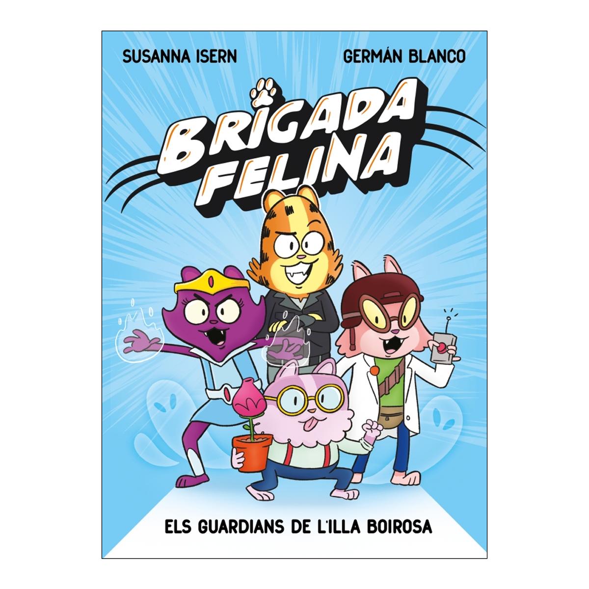Imagem 0 de Brigada felina. Els guardians de l'illa Boirosa (Capa dura)