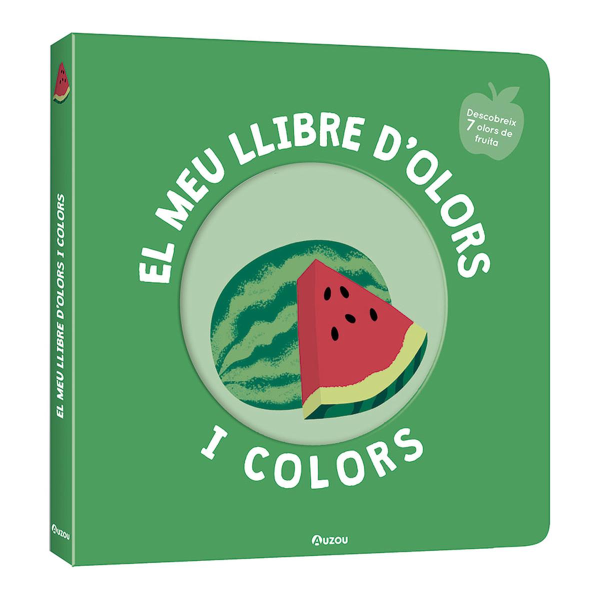 Imagem 0 de El meu llibre d'olors i colors. Fruites delicioses