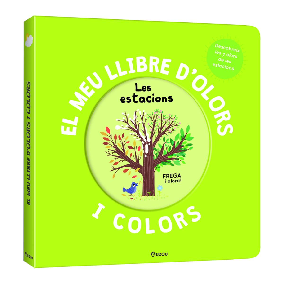 El meu llibre d'olors i colors. Les estacions (Capa dura) 1