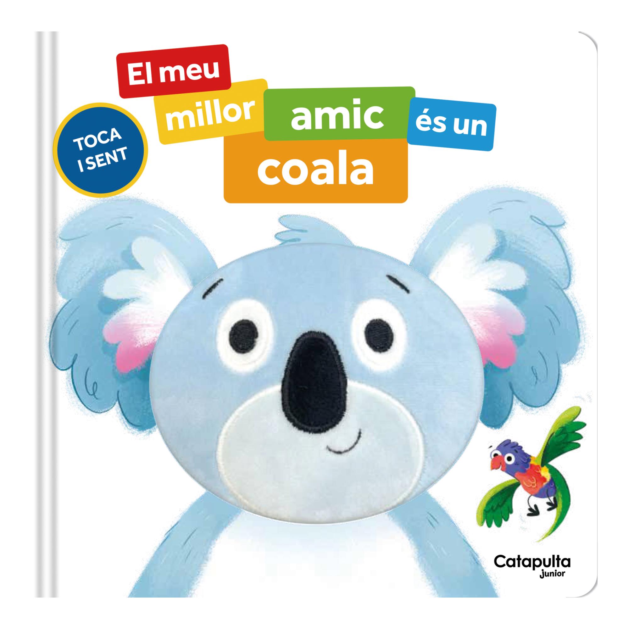 El meu millor amic e&s un coala (Capa dura) 1