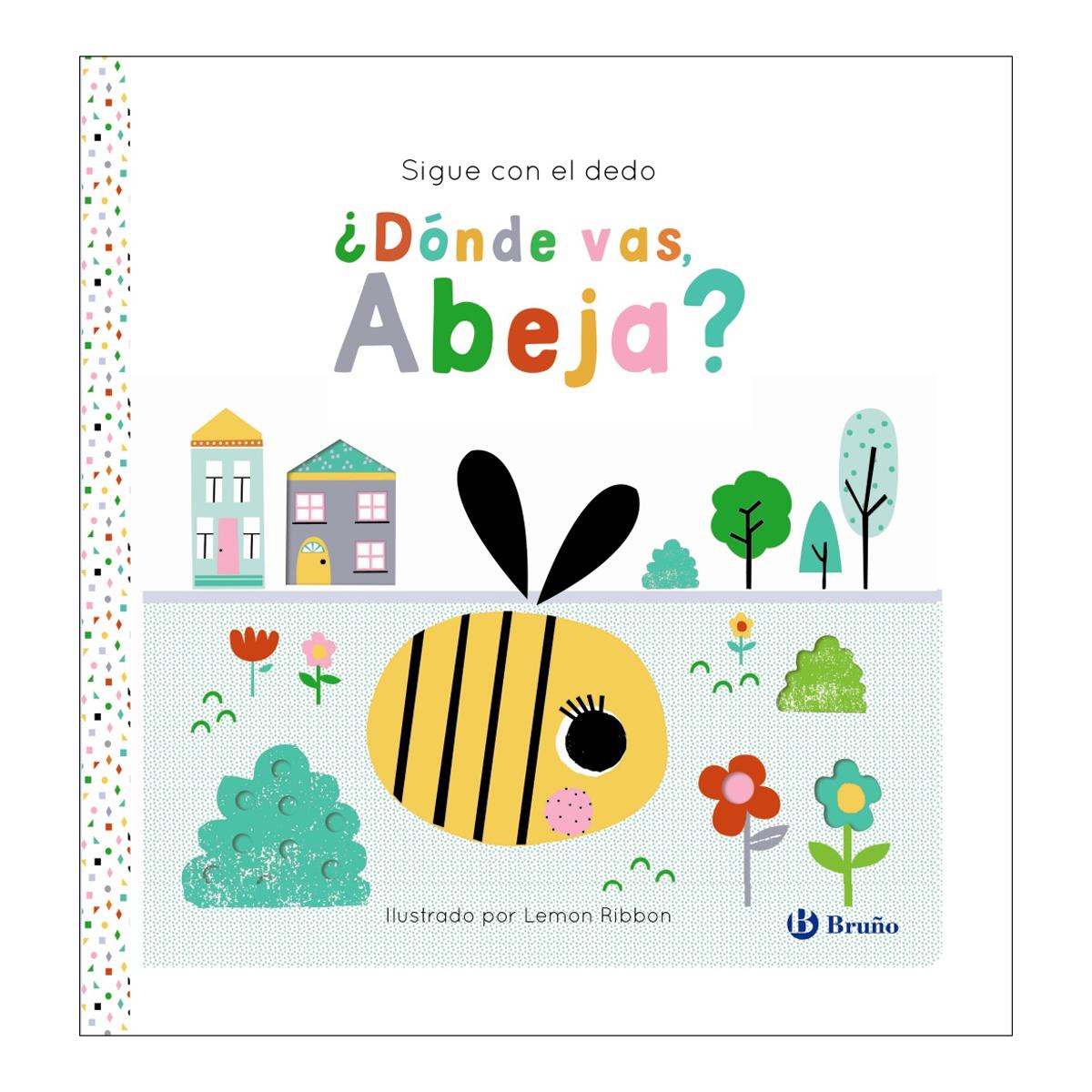 Sigue con el dedo. ¿Dónde vas, Abeja? 1