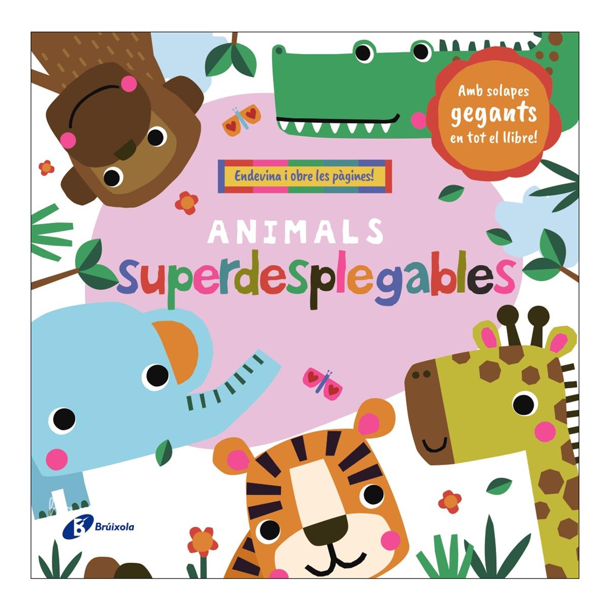 ANIMALS SUPERDESPLEGABLES  (Capa dura) 1