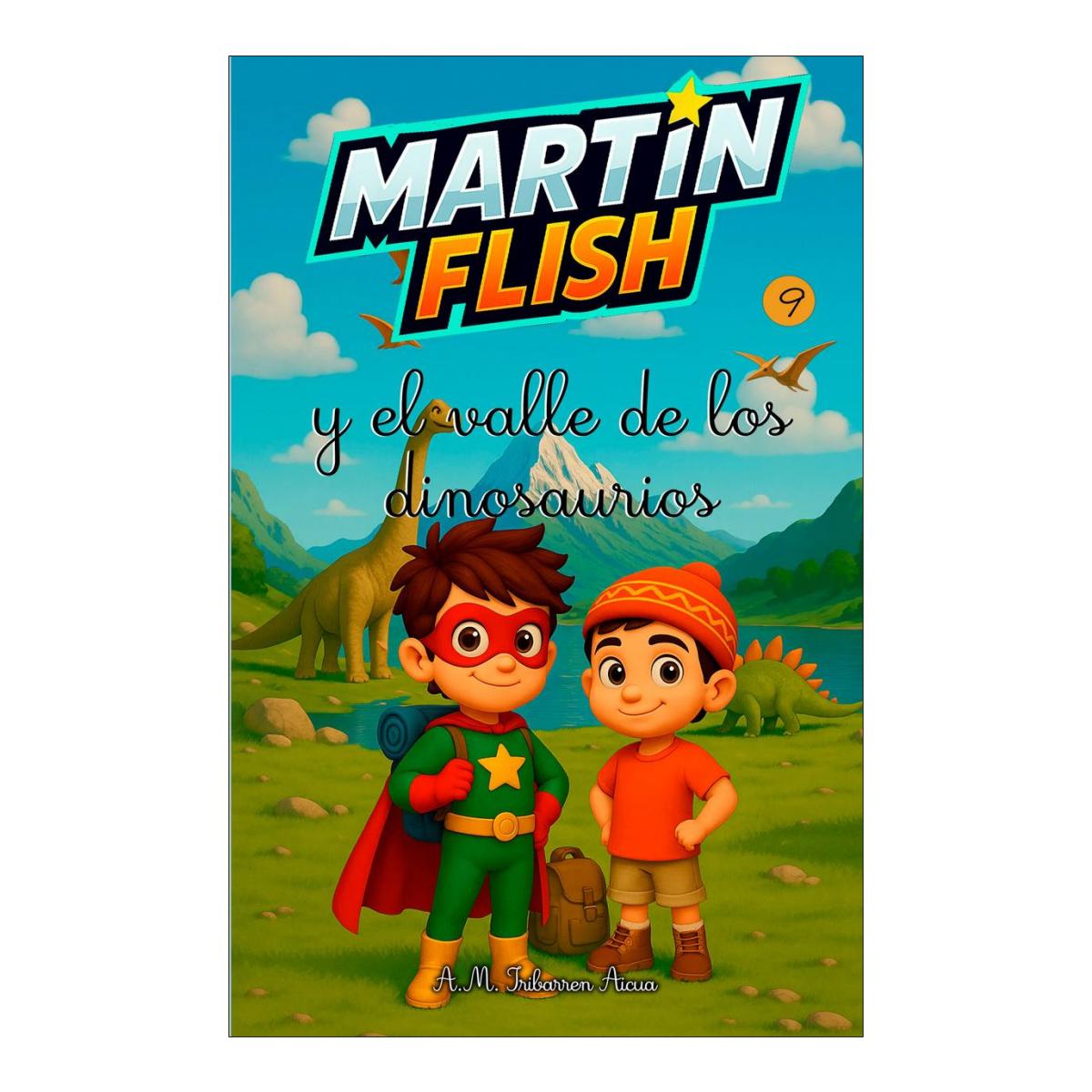 MARTÍNFLISH Y EL VALLE DE LOS DINOSAURIO
