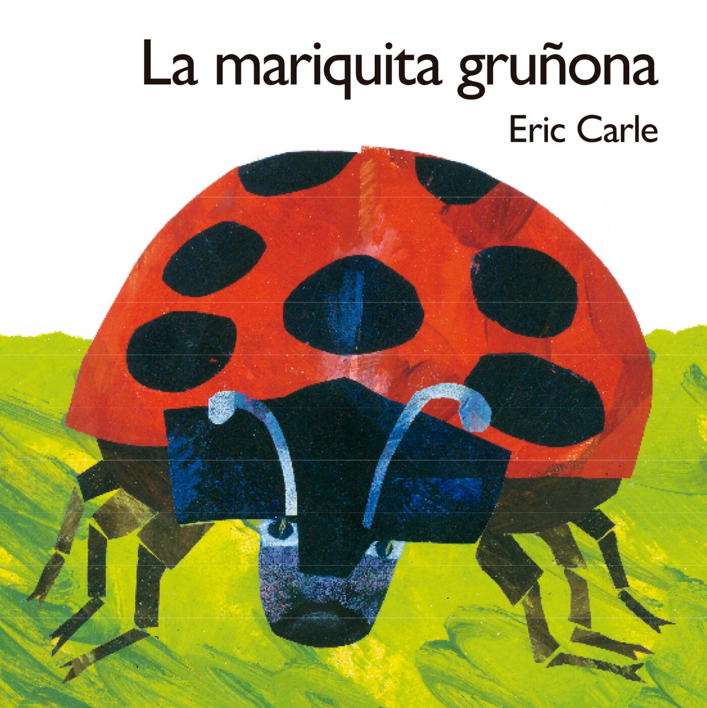 La mariquita grunona (coleccion eric car 2