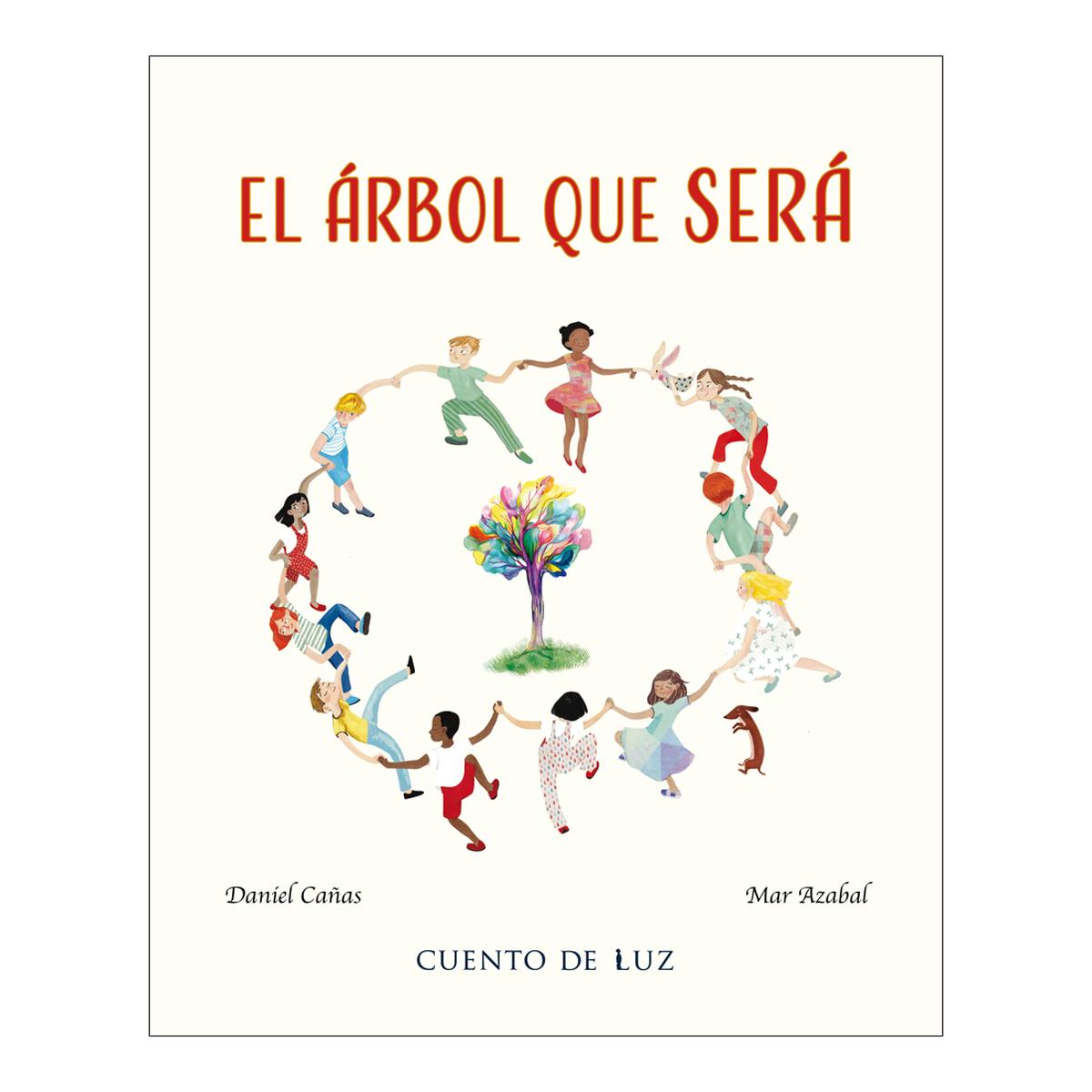 Imagen 1 de EL ÁRBOL QUE SERÁ (Tapa dura)