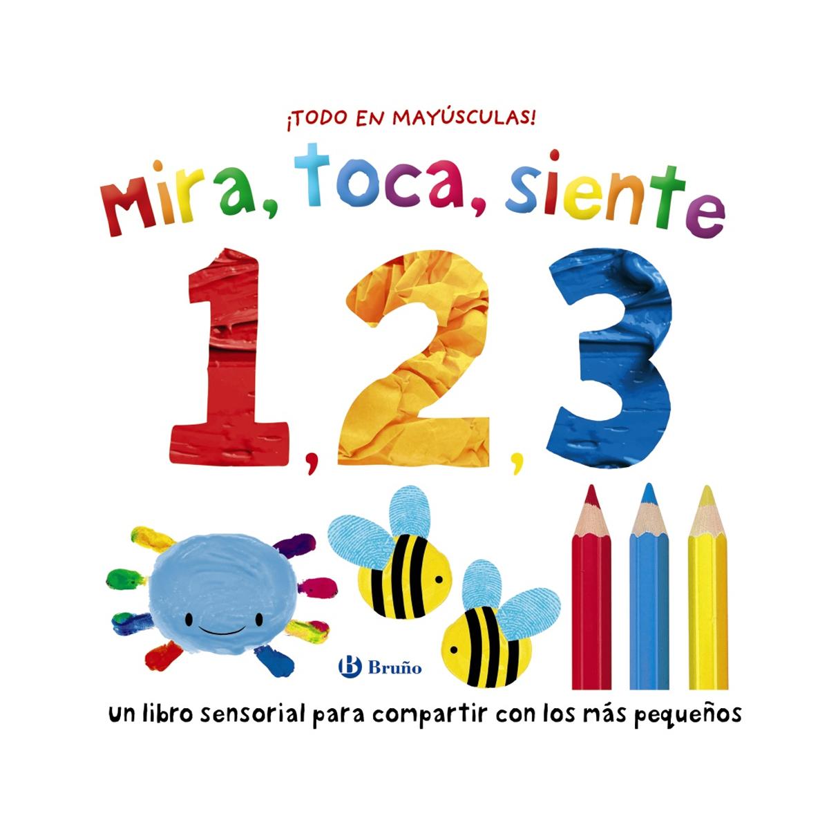 Imagem 0 de MIRA, TOCA, SIENTE. 1, 2, 3  (Capa Dura)