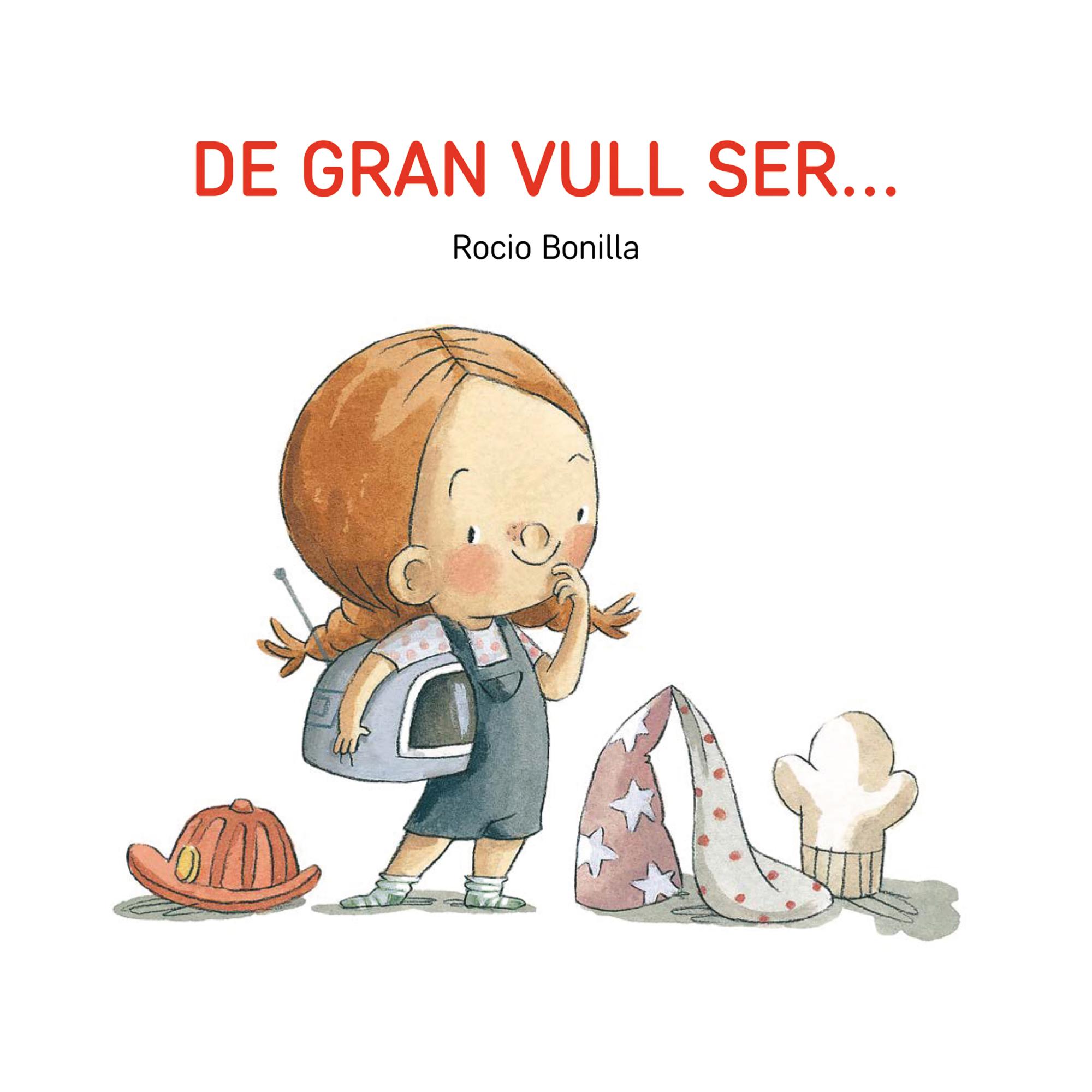 De gran vull ser