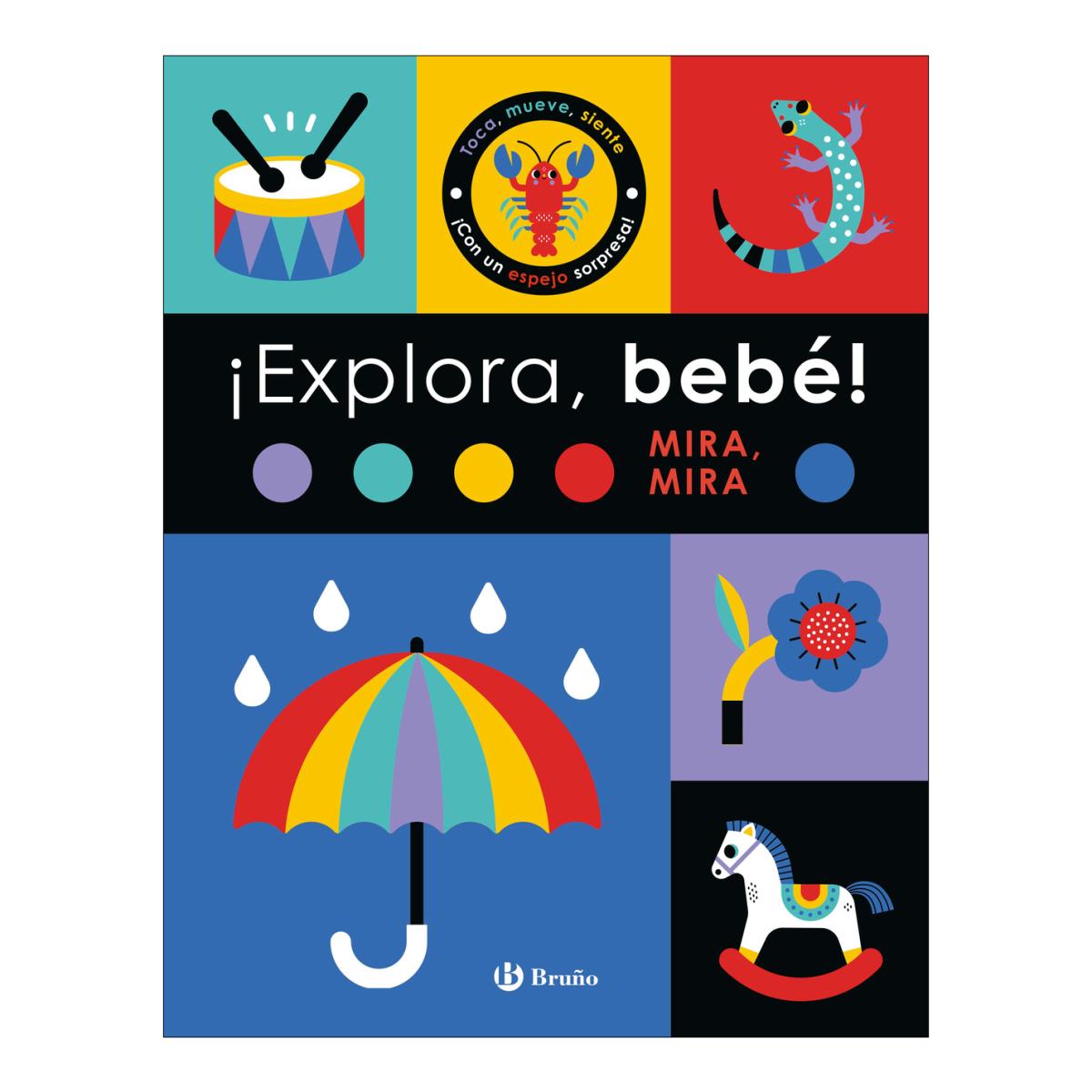 Imagem 0 de ¡EXPLORA, BEBÉ! MIRA, MIRA (Capa Dura)