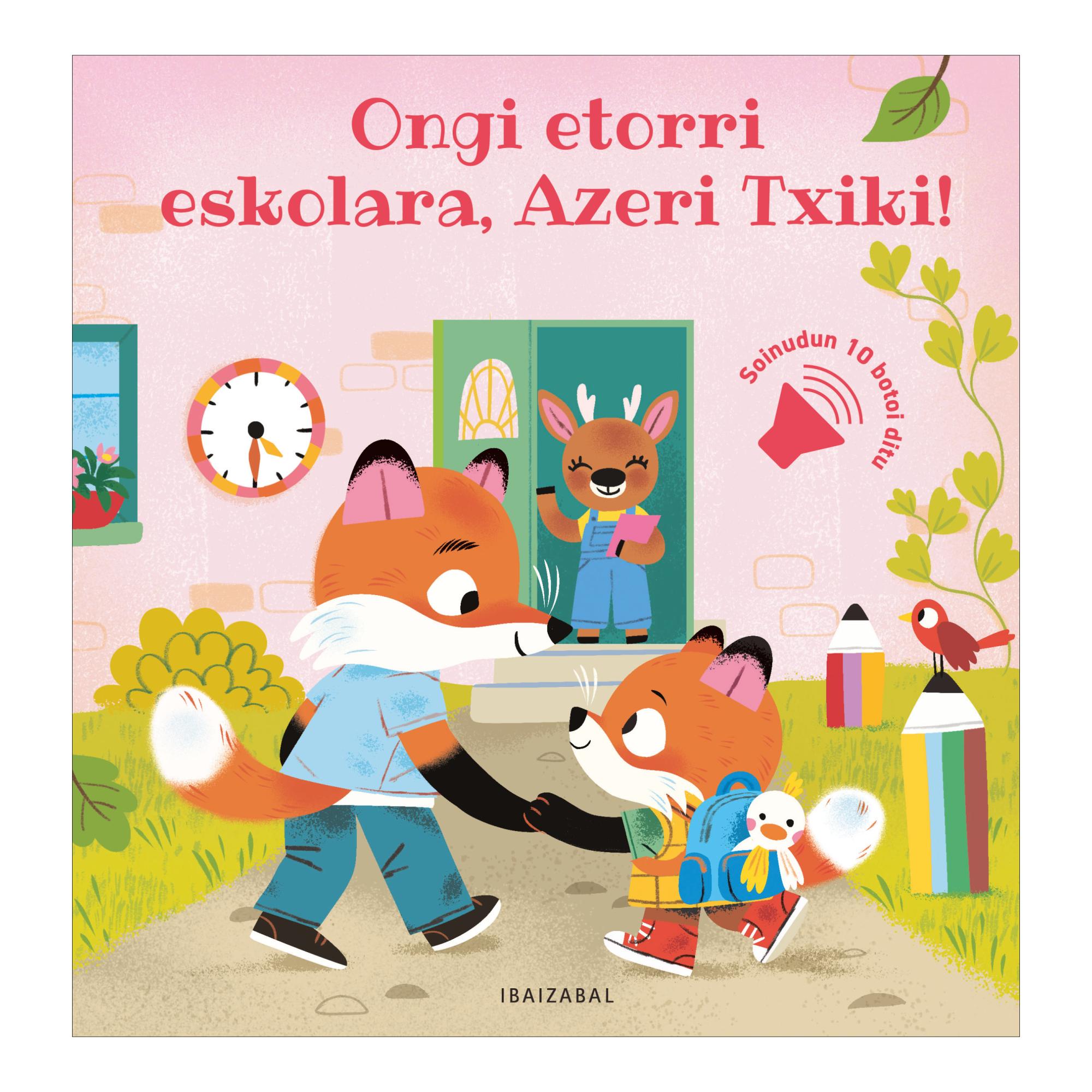 Ongi etorri eskolara, azeri txiki!