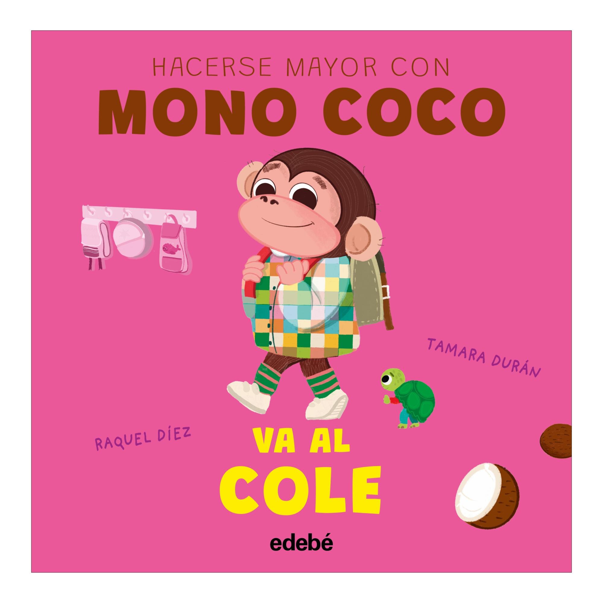 Imagen 0 de MONO COCO VA AL COLE (Tapa dura)