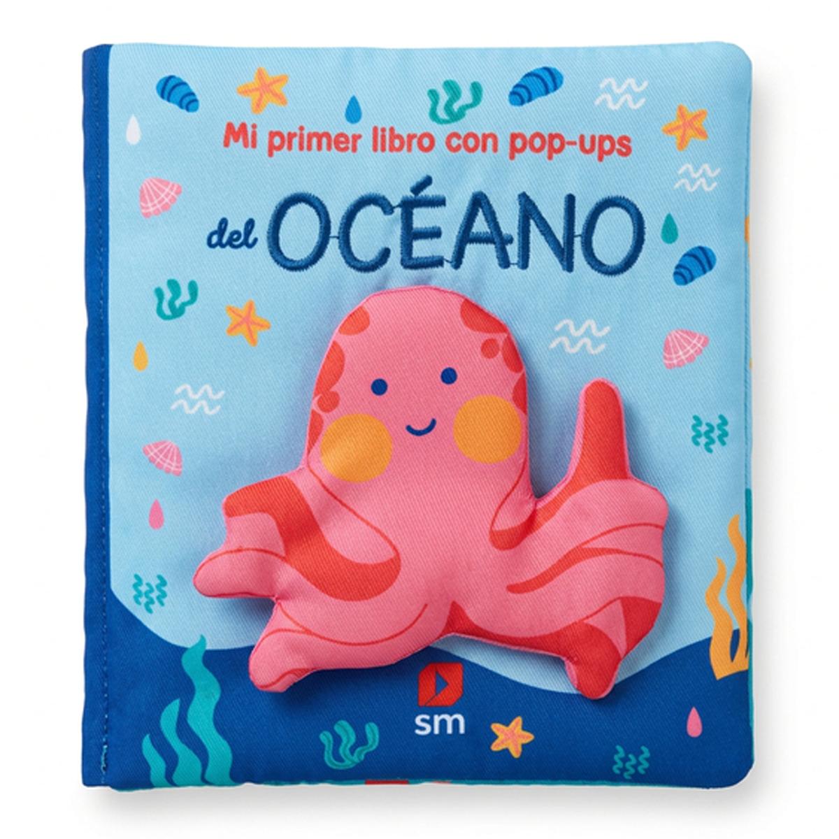 Libros de tela: Mi primer libro con pop-ups del océano