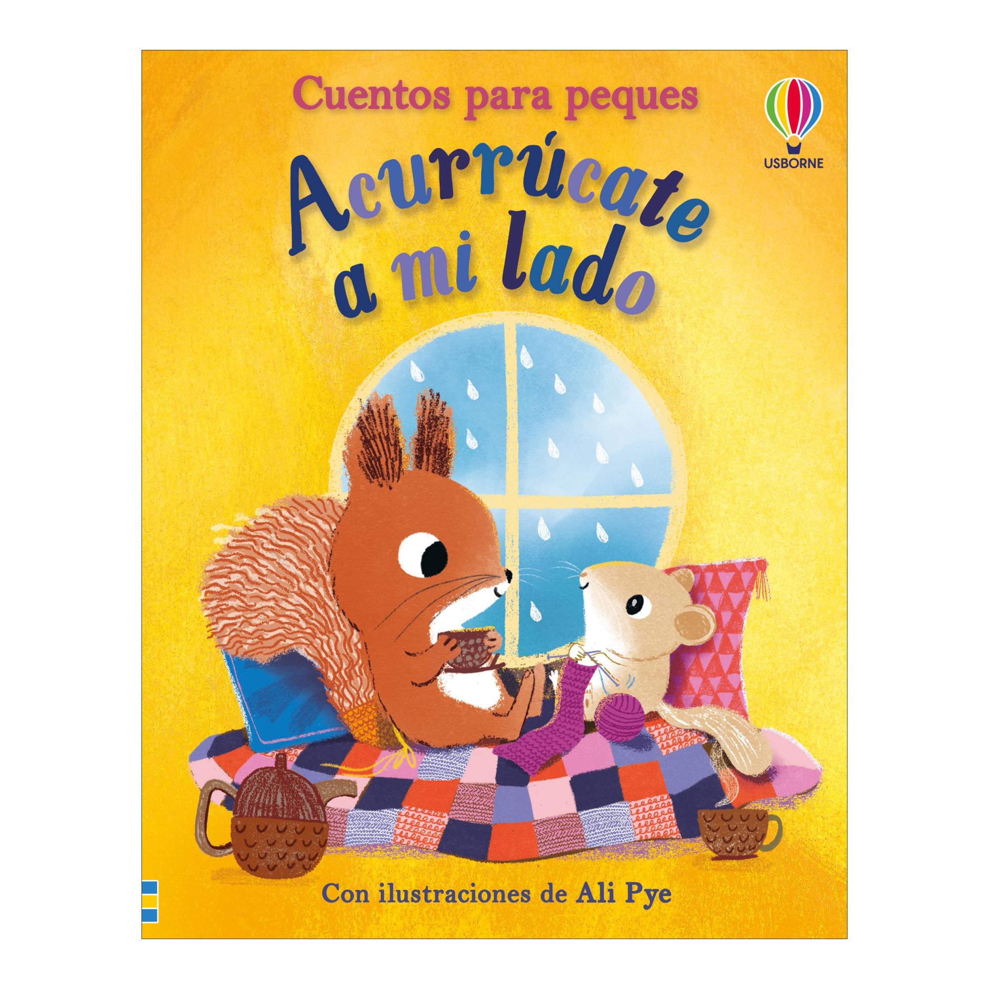Imagen 1 de Cuentos para peques: Acurrúcate a mi lado(Tapa dura)
