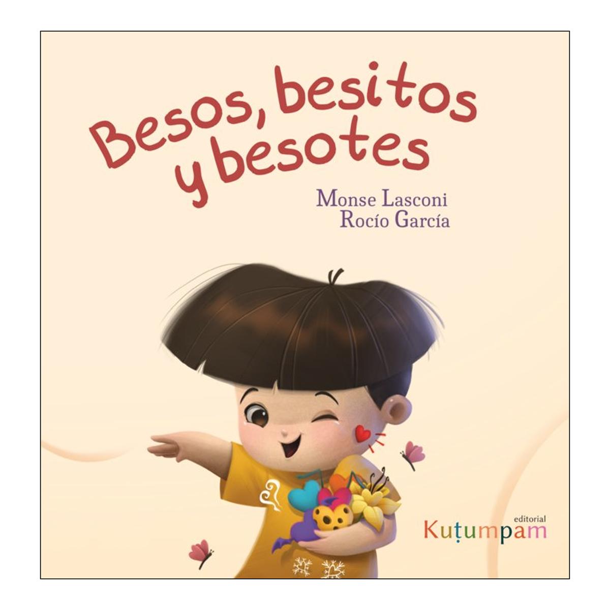 BESOS, BESITOS Y BESOTES