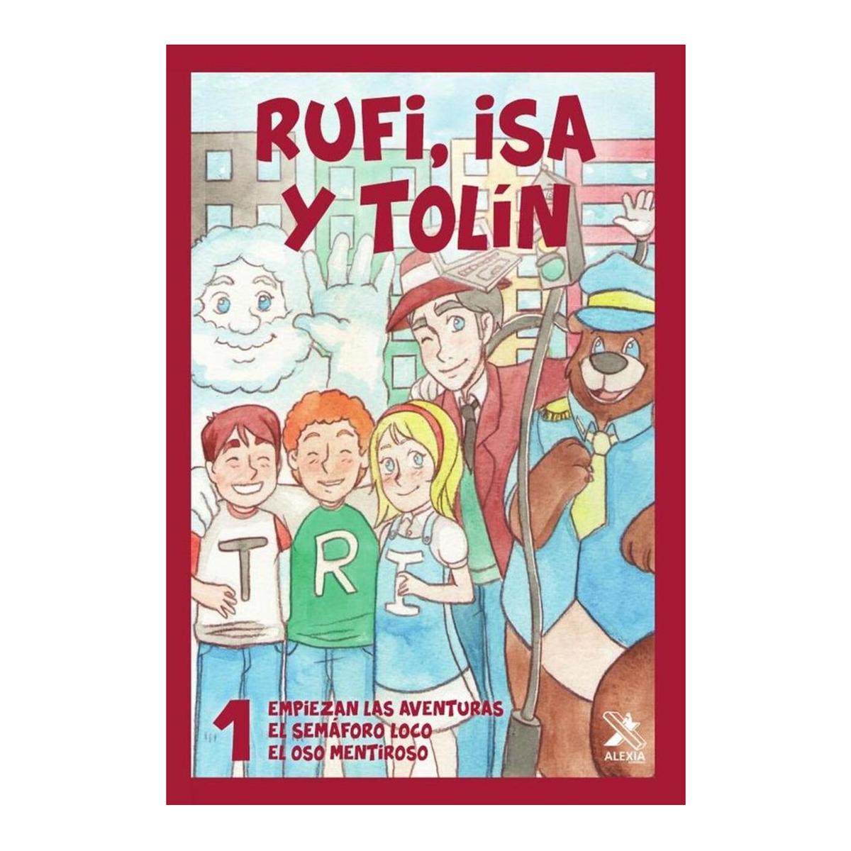 Imagen 0 de RUFI, ISA Y TOLÍN 1 (Tapa blanda)