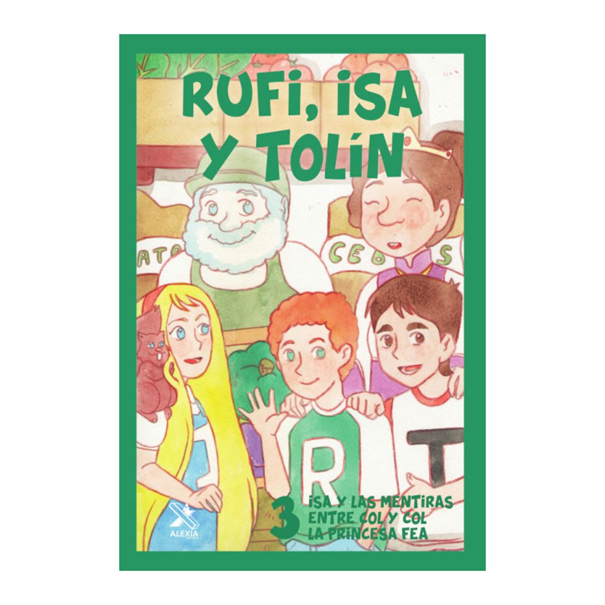 Imagen 0 de RUFI, ISA Y TOLÍN 3 (Tapa blanda)
