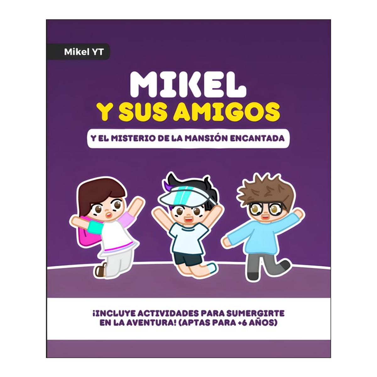 Mikel y sus amigos 1