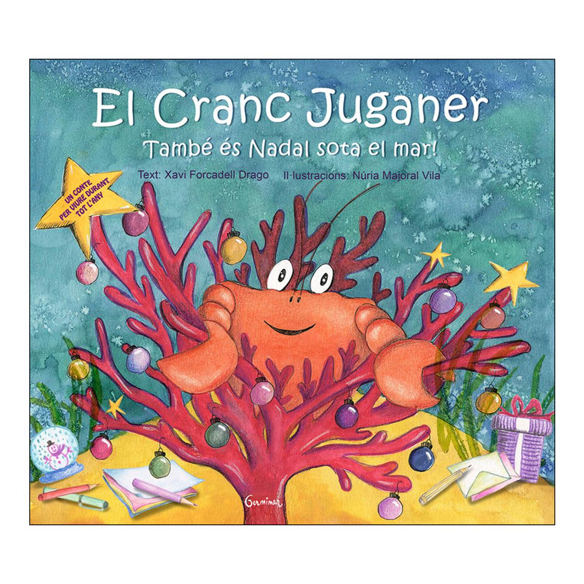 EL CRANC JUGANER. TAMBÉ ÉS NADAL SOTA EL