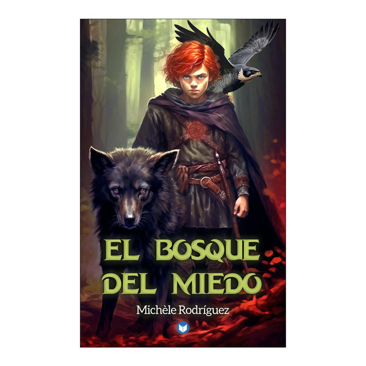 Imagen 1 de EL BOSQUE DEL MIEDO (Tapa blanda con solapas)