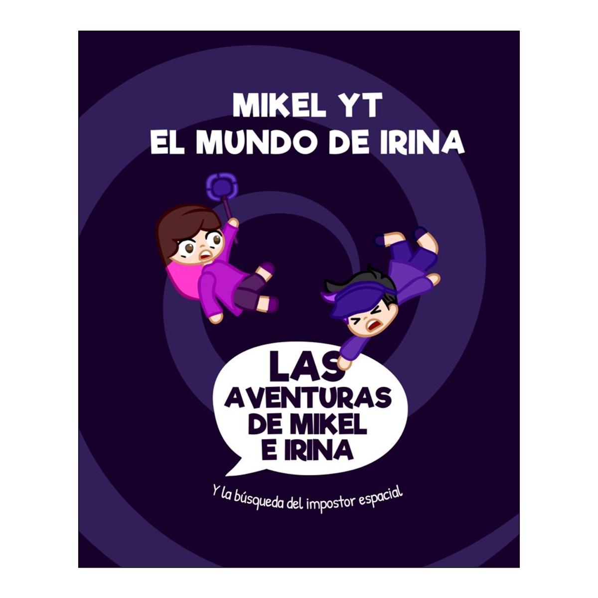 Las aventuras de mikel e irina