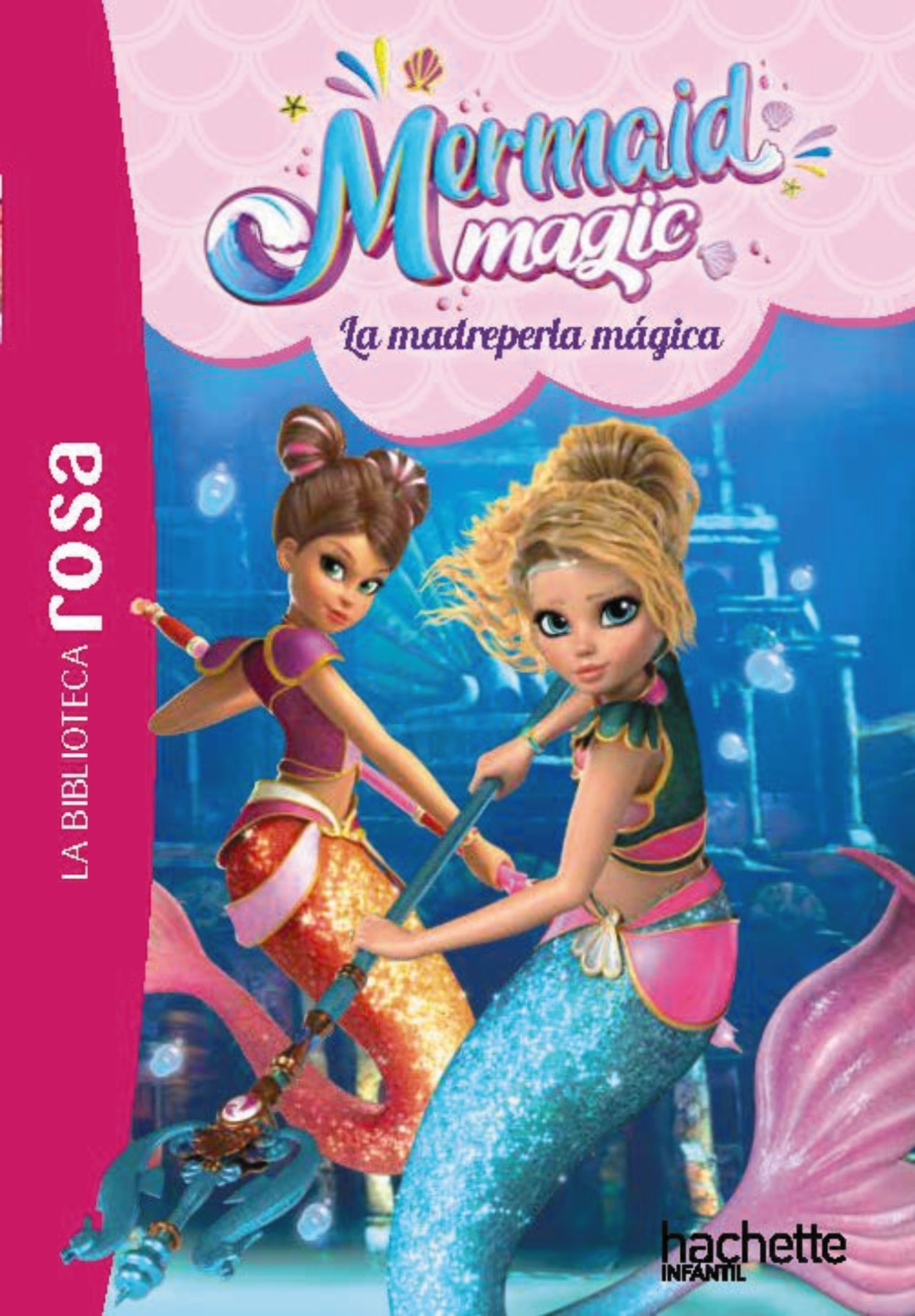 Imagem 0 de LA BIBLIOTECA ROSA. MERMAID MAGIC, 3. LA  (Capa dura)