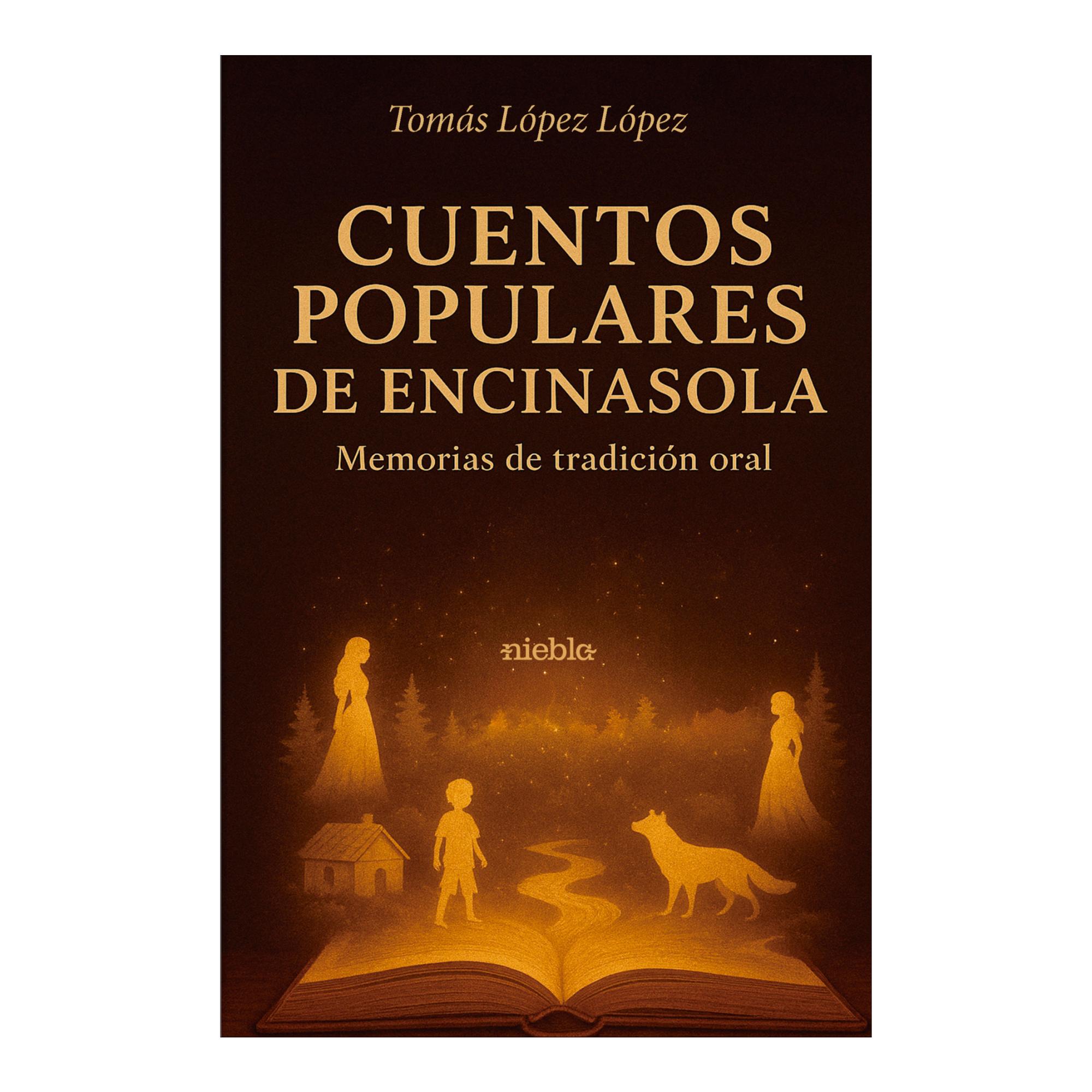 Imagen 0 de CUENTOS POPULARES DE ENCINASOLA (Tapa blanda Tapa blanda con solapas)
