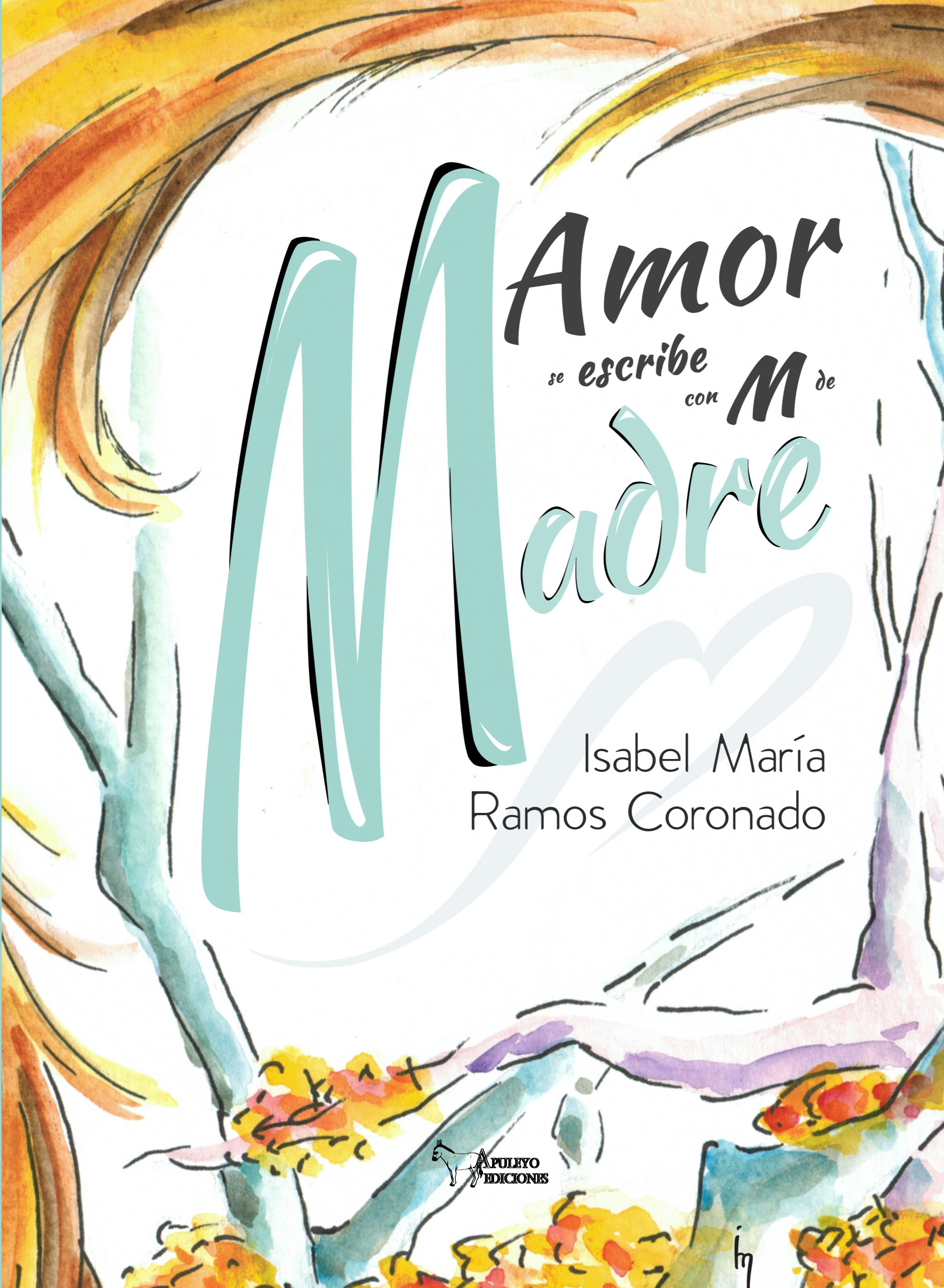 AMOR SE ESCRIBE CON M DE MADRE