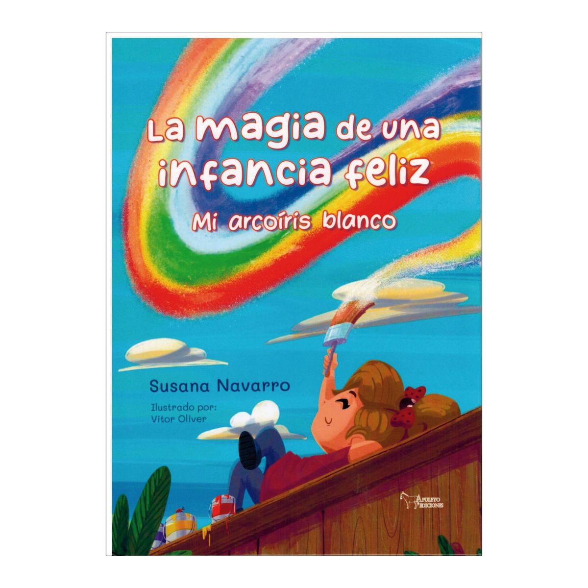 La magia de una infancia feliz mi arcoir