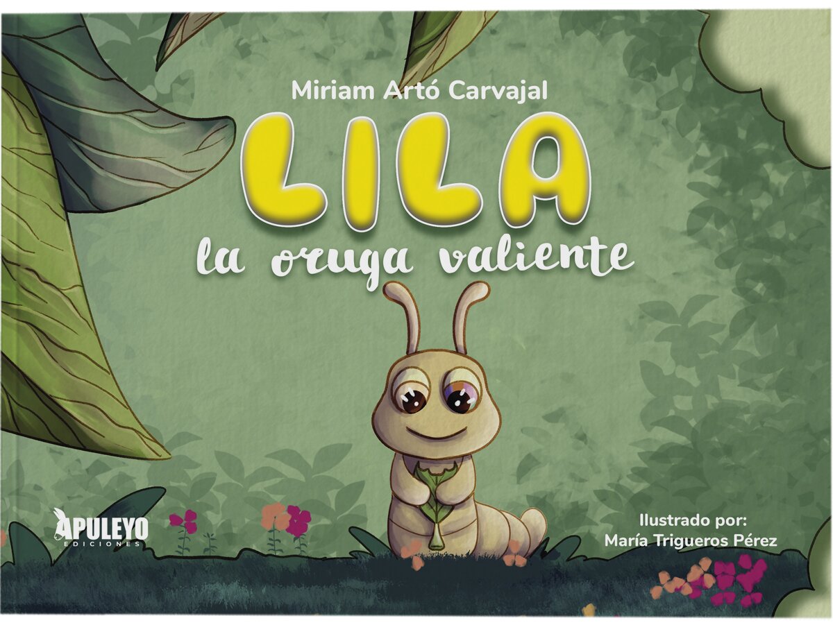 Imagen 0 de LILA, LA ORUGA VALIENTE  (Tapa dura)
