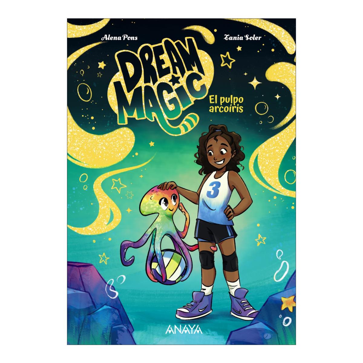 Imagen 0 de DREAM MAGIC. EL PULPO ARCOÍRIS (Tapa blanda)