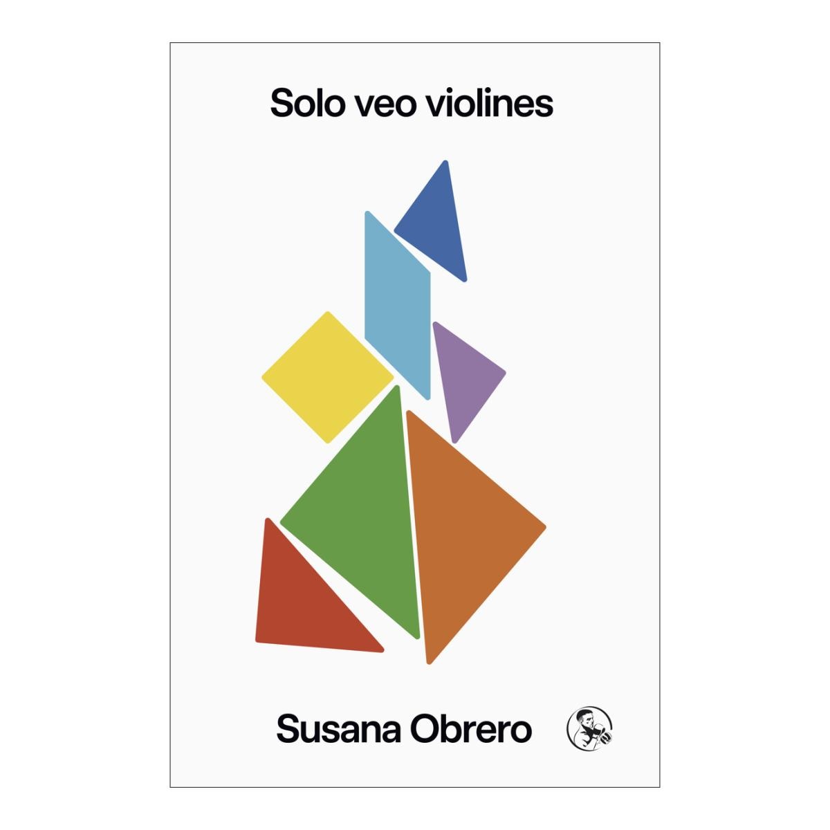 Imagem 0 de SOLO VEO VIOLINES  (Capa Mole com Abas)