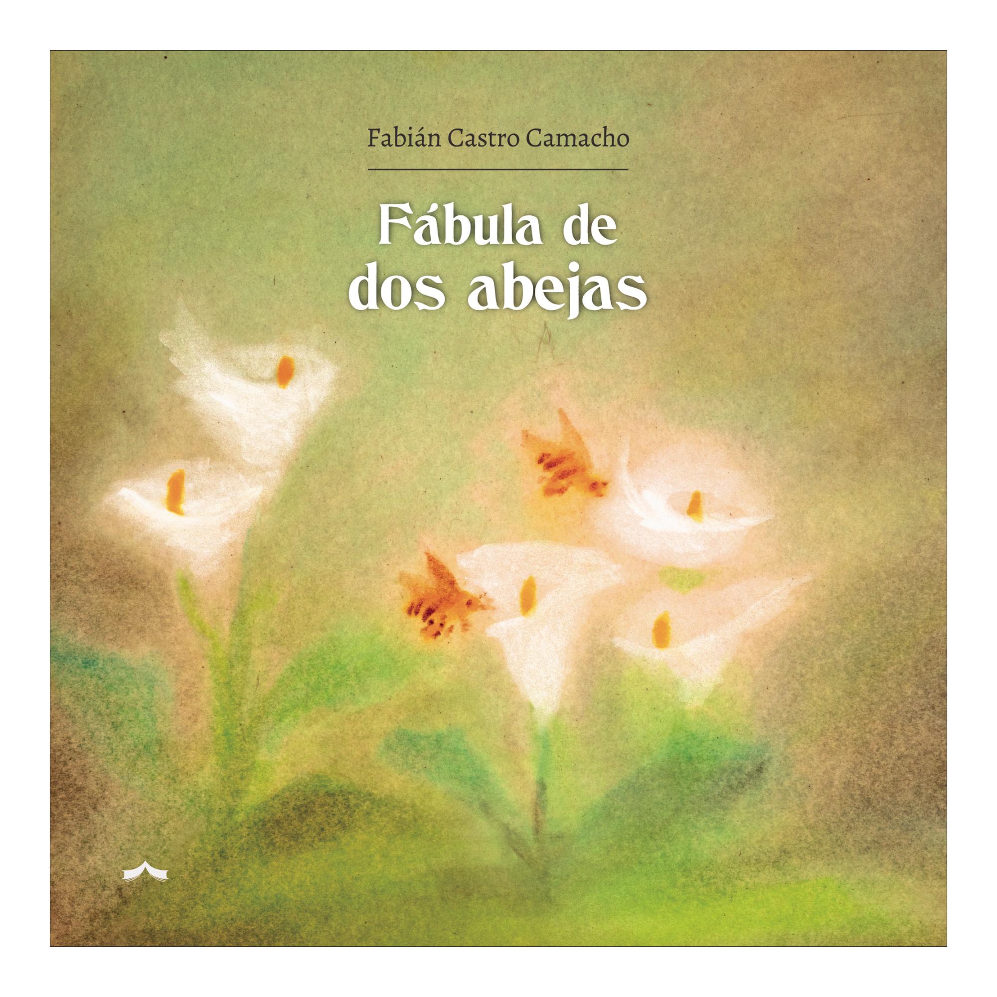 FÁBULA DE DOS ABEJAS