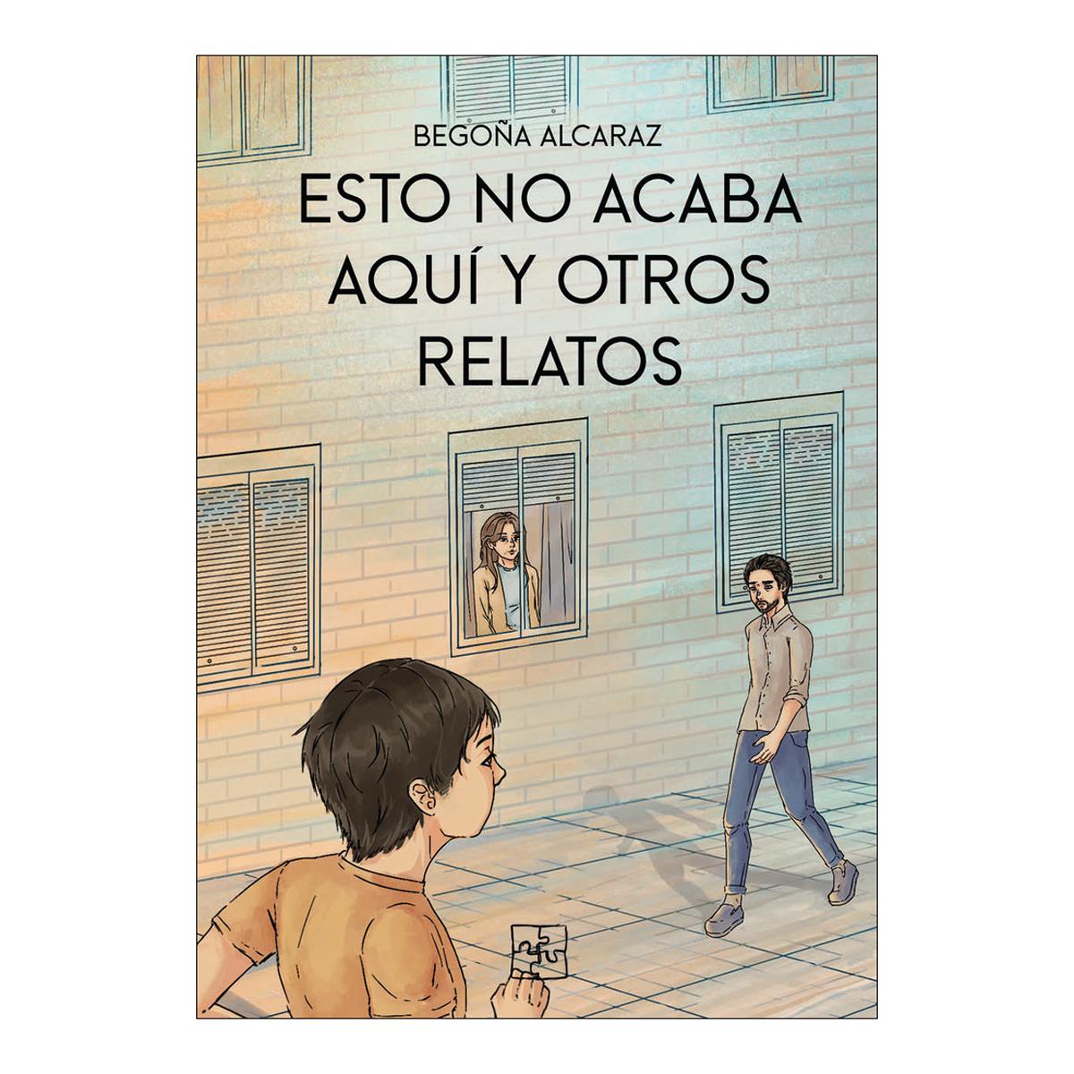 ESTO NO ACABA AQUÍ Y OTROS RELATOS