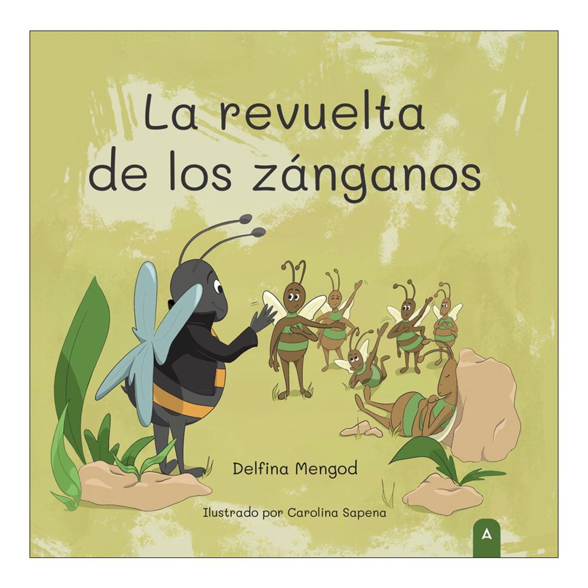 LA REVUELTA DE LOS ZÁNGANOS
