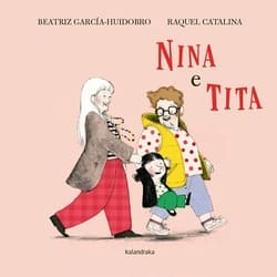 Imagen 0 de NINA E TITA (Tapa dura)