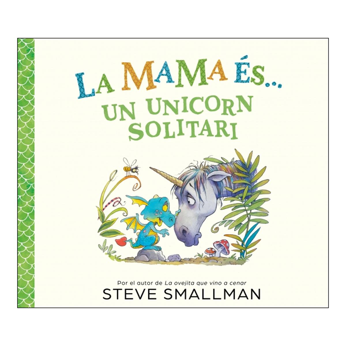 Imagem 0 de LA MAMA ÉS... UN UNICORN SOLITARI (Capa Dura)
