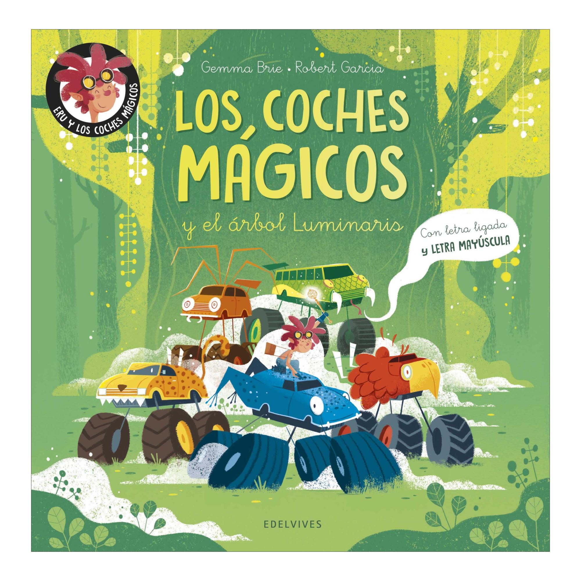 LOS COCHES MÁGICOS Y EL ÁRBOL LUMINARIS (Capa Dura) 2