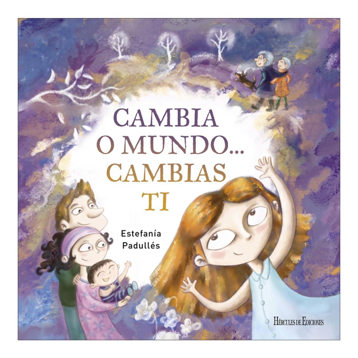 CAMBIA O MUNDO... CAMBIAS TI