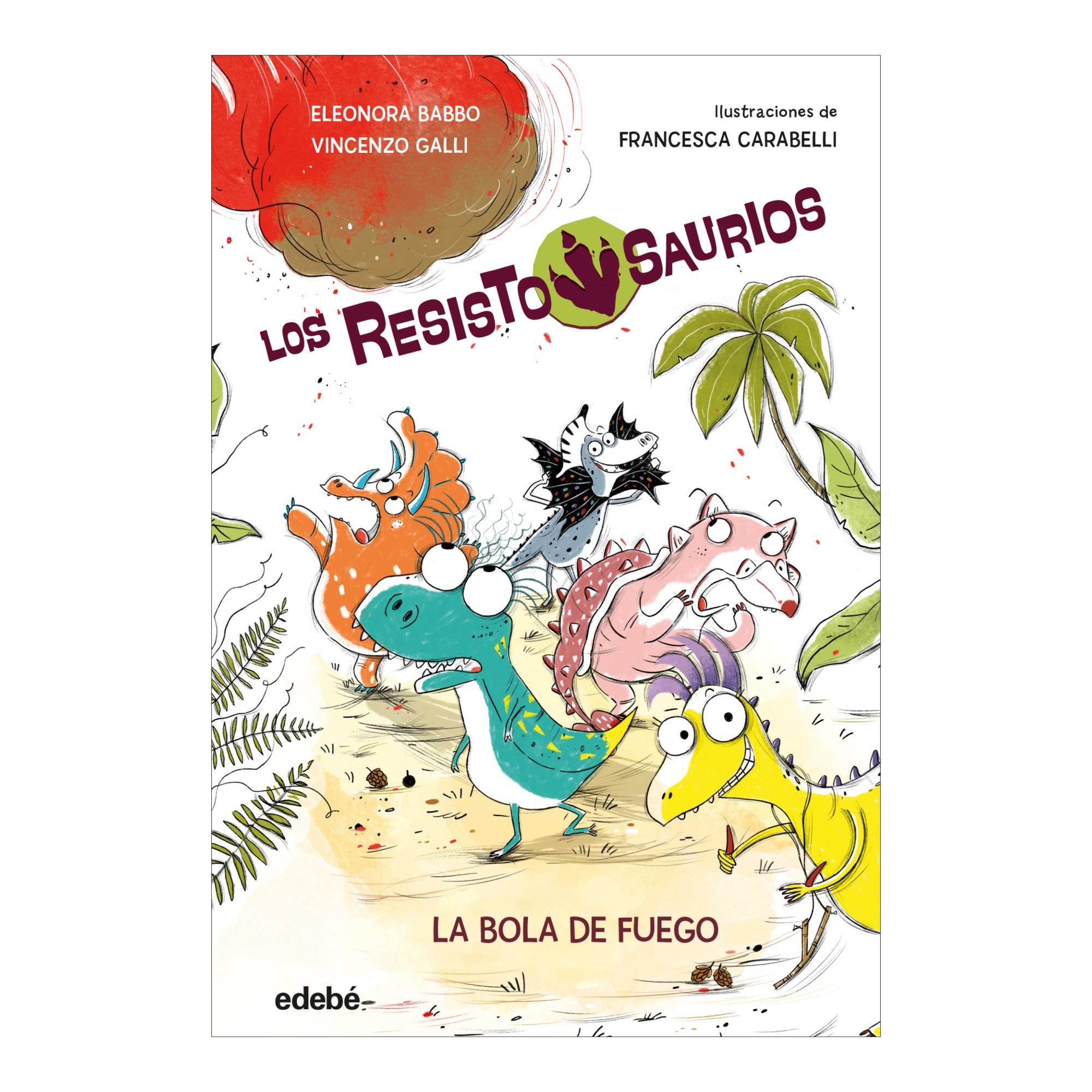 Imagem 0 de RESISTOSAURIOS 1. LA BOLA DE FUEGO (Capa Dura)