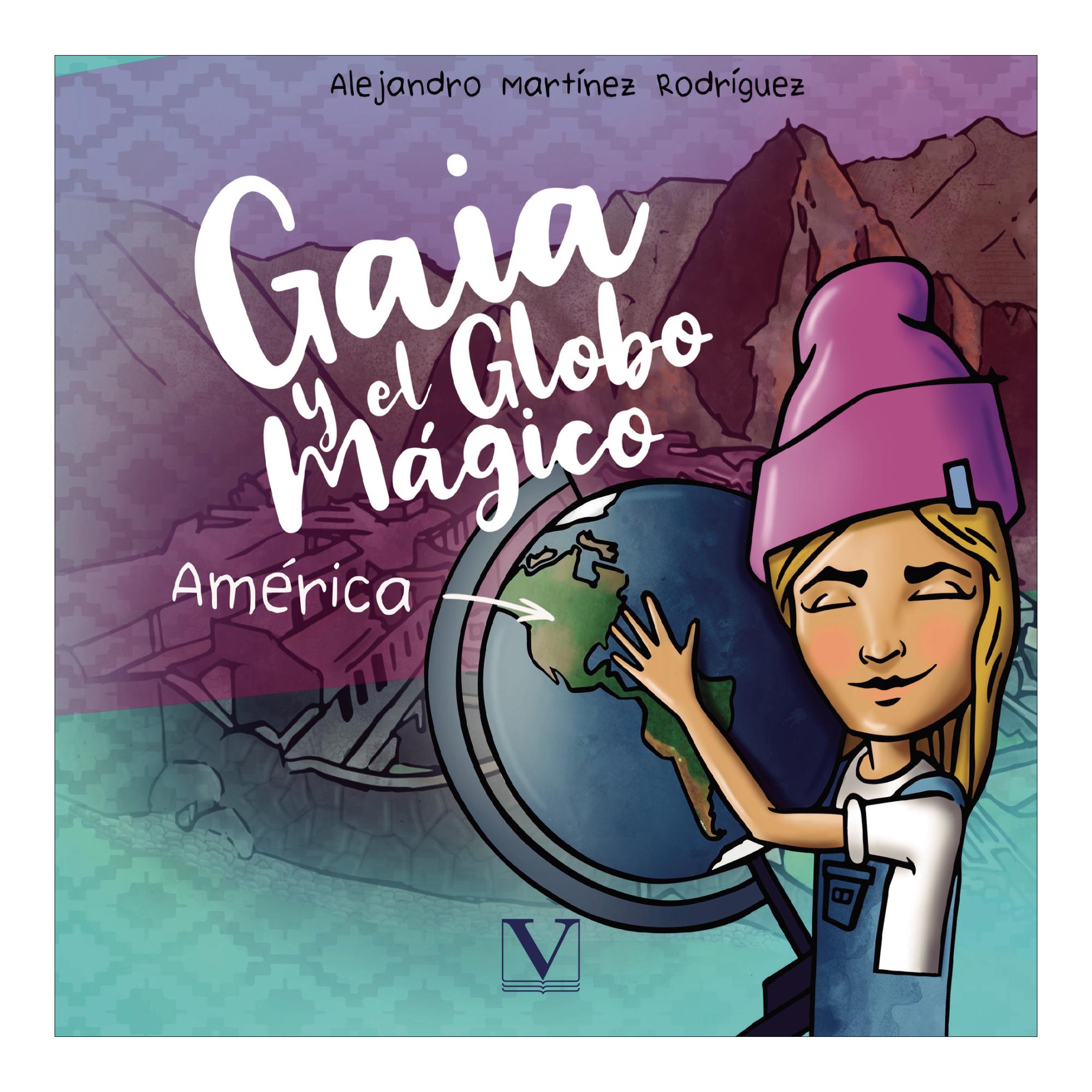 Imagen 0 de GAIA Y EL GLOBO MÁGICO (Tapa blanda)