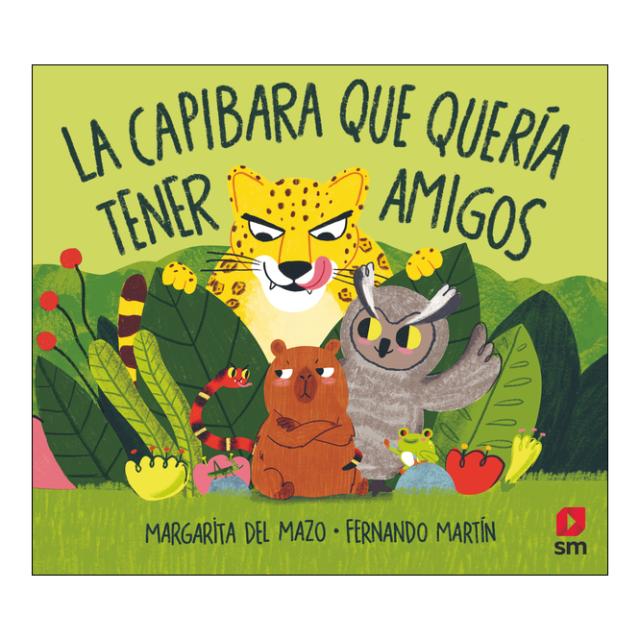 Imagem 0 de Álbumes ilustrados: La capibara que quería tener amigos (Capa Dura)