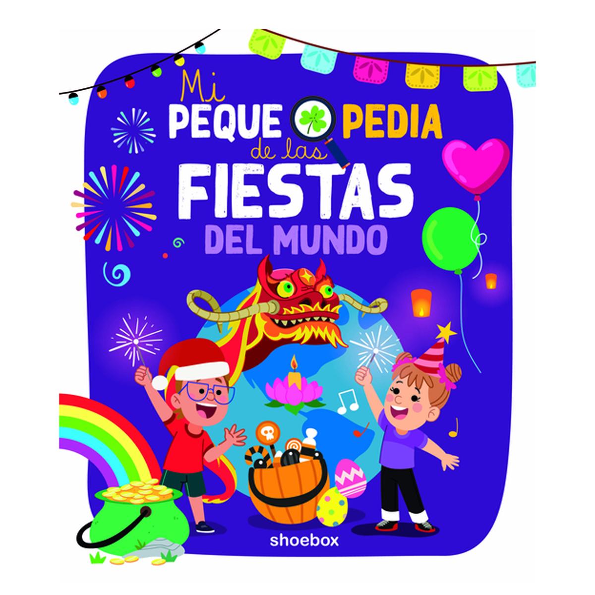 Imagen 0 de Mi pequepedia de las fiestas del mundo