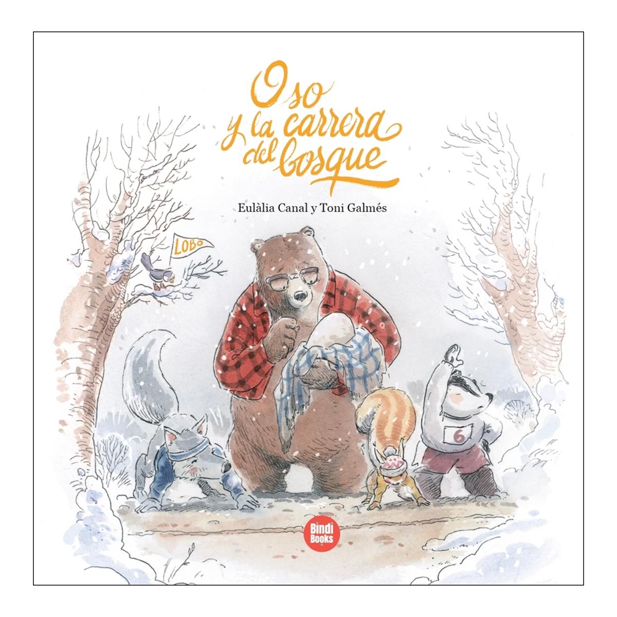 Imagen 0 de Oso Y La Carrera Del Bosque (Tapa dura)
