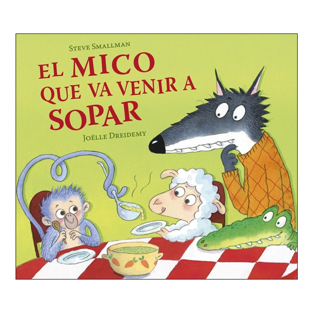 Imagem 0 de EL MICO QUE VA VENIR A SOPAR (Capa dura)