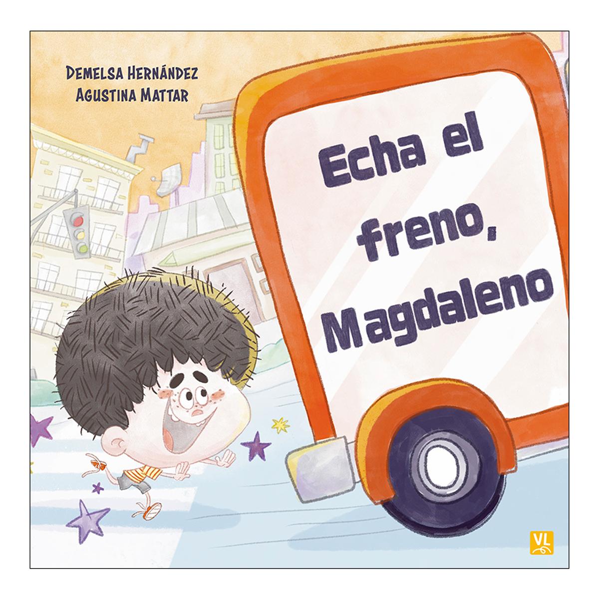 Imagen 0 de Echa el freno, magdaleno