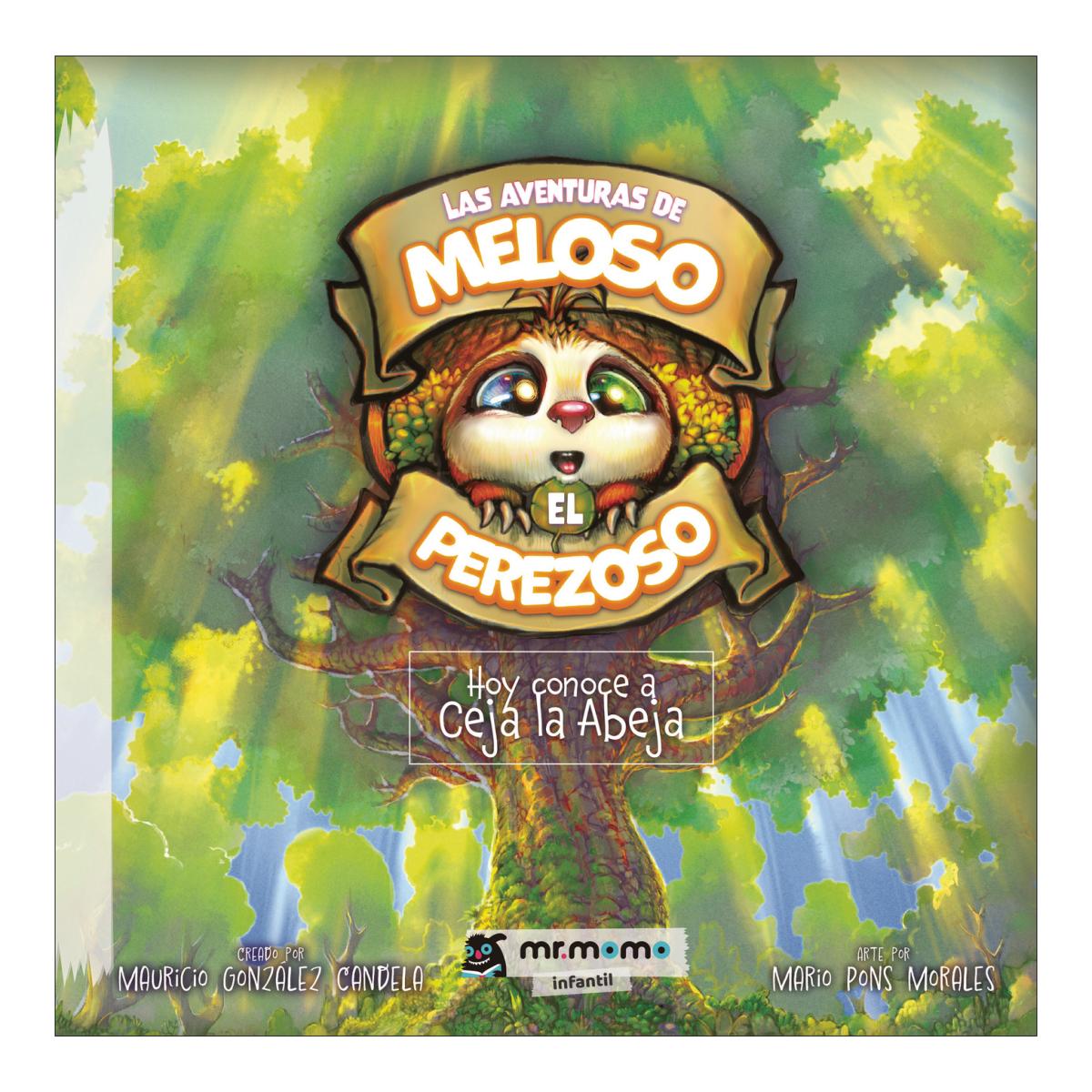 LAS AVENTURAS DE MELOSO EL PEREZOSO