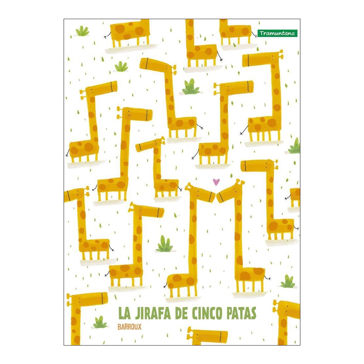 Imagen 1 de La Jirafa De Cinco Patas (Tapa dura)