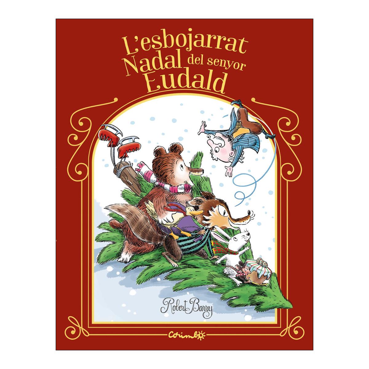 Imagen 1 de L'ESBOJARRAT NADAL DEL SENYOR EUDALD (Tapa dura)