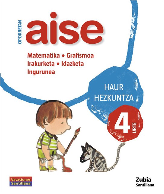 Imagen 0 de OPORRETAN AISE 4 HAUR VACACIONES SANTILLANA  (Tapa blanda)