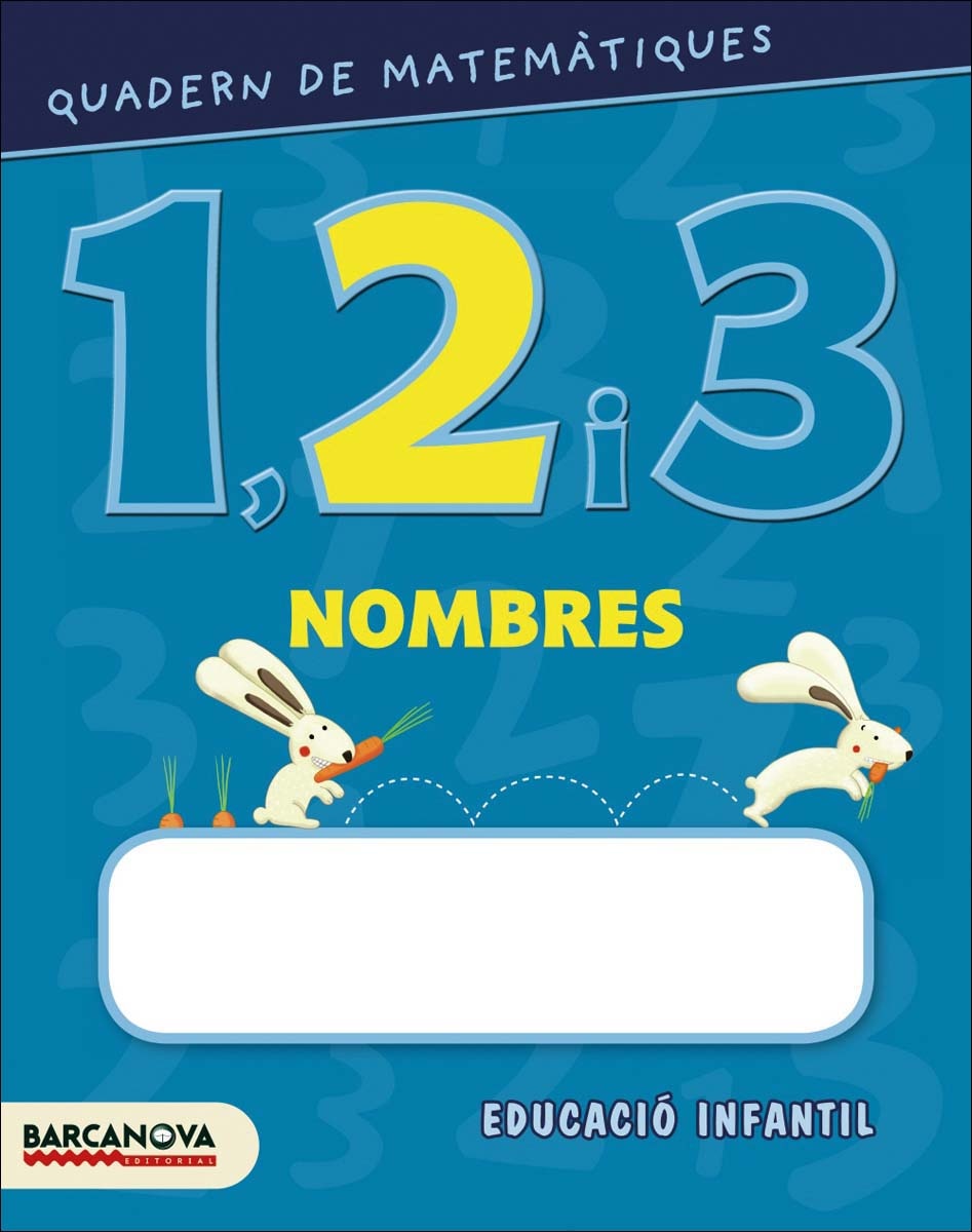 Quadern de matemàtiques 1, 2 i 3. Nombres 2: Educació infantil 1